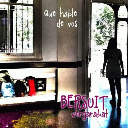 Bersuit Vergarabat : Que Hable de Vos